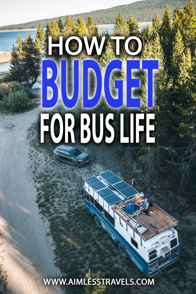 how to budget for bus life | bus conversion costs